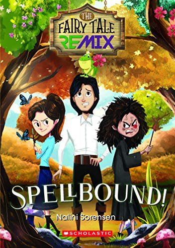 The Fairytale Remix: SPELLBOUND