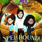 The Fairytale Remix: SPELLBOUND