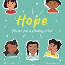 Hope: Stories for a Healthy Mind