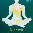 Mahavir: Conqueror of Self