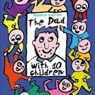 Dad With 10 Children: Away Day