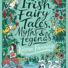 Scholastic Classics: Irish Fairy Tales, Myths and Legends