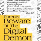 Parents Beware of the Digital Demon