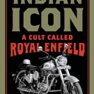 Indian Icon: A Cult Called Royal Enfield