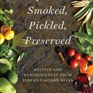 Spiced, Smoked, Pickled, Preserved