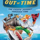 Geronimo Stilton Journey Through Time #8: Out of Time