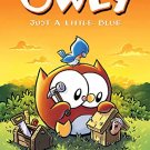 OWLY #2: JUST A LITTLE BLUE (GRAPHIX)