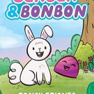 Bunbun & Bonbon #1: Fancy Friends