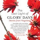 The Last Light of Glory Days, Stories From Nagaland