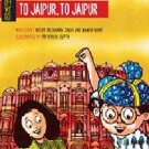 Off We Go! To Jaipur, To Jaipur