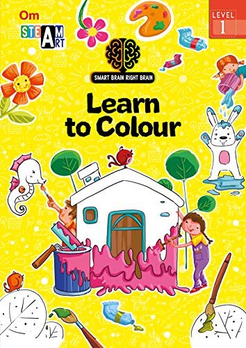 Smart Brain Right Brain: Art Level 1 Learn To Colour