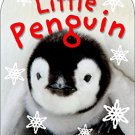 Baby Touch And Feel: Little Penguin