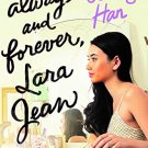 Always And Forever, Lara Jean