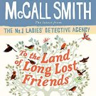 To the Land of Long Lost Friends