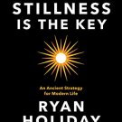 Stillness is the Key