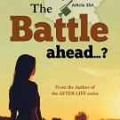 The Battle Ahead...?