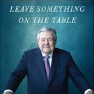 Leave Something on the Table