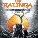 NEMESIS OF KALINGA: THE ASHOKA TRILOGY BOOK III