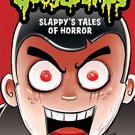 GOOSEBUMPS GRAPHIX: SLAPPYS TALES OF HORROR
