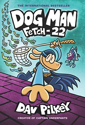 DOG MAN #08: FETCH-22