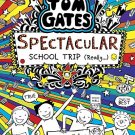 Tom Gates #17: Spectacular School Trip (Really.)
