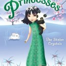 The Rescue Princesses #4: The Stolen Crystals