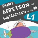 Enjoy! Addition And Subtraction A L1