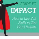 The Leaders Guide to Impact