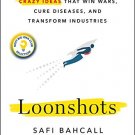 Loonshots