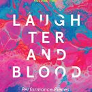 Laughter And Blood: The Collected Plays, Vol.2