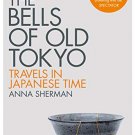 The Bells of Old Tokyo