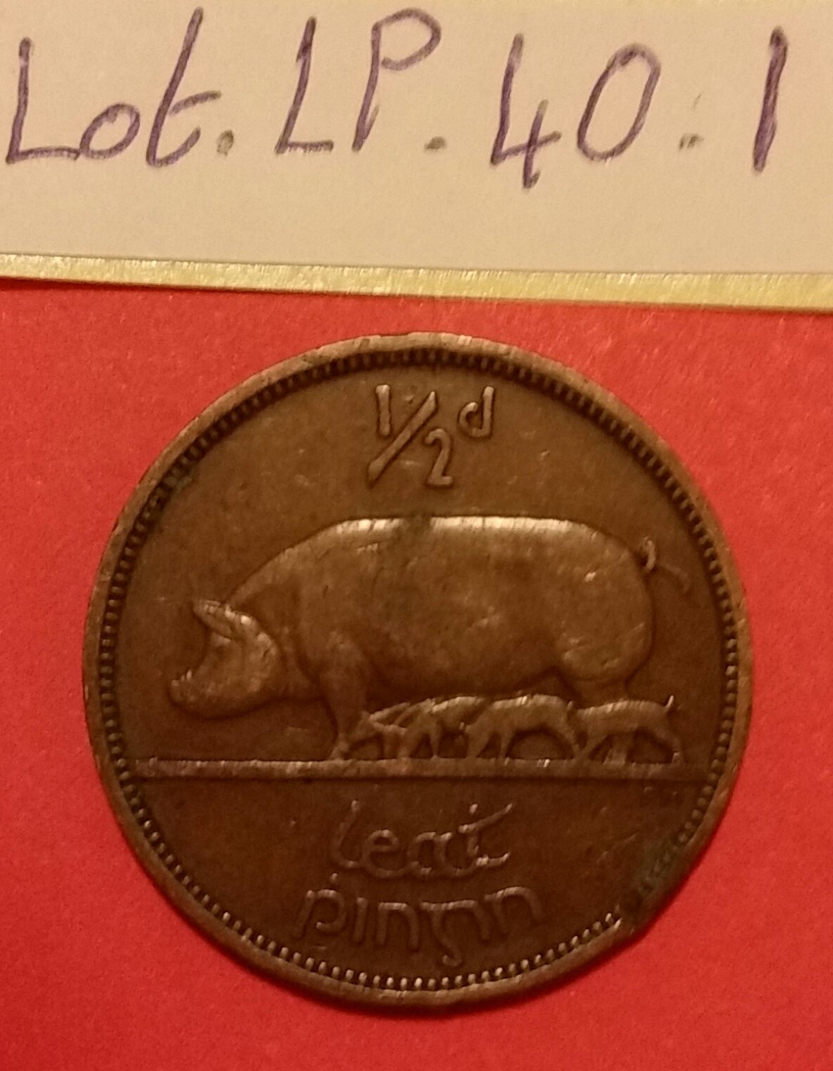 1940 pre-decimal Irish "Leath Pingin" or half penny harp sow and piglets
