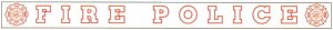 Inside Window Banner Decals - FIRE POLICE