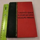 Timothy's Quest by Kate Douglas Wiggin Riverside Press 1893