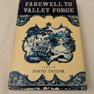 Farewell To Valley Forge David Taylor HC w/ DJ 1955