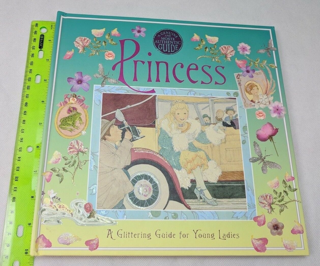Genuine & Moste Authentic Guide: Princess: A Glittering Guide for Young Ladies