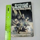 BATTLESTAR GALACTICA Book #2 THE CYLON DEATH MACHINE PB Glen A. Larson