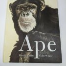 Ape by Martin Jenkins/Vicky White Illustrated Story Book HC