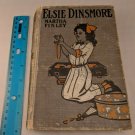 Elsie Dinsmore by Martha Finley Vintage HC M.A. Donohue & Co Chicago