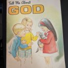 Standard Publishing Paperback Book #2045 Tell Me About God 1976 Illustrated