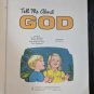 Standard Publishing Paperback Book #2045 Tell Me About God 1976 Illustrated
