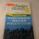 Wisconsin Water Pollution Badger History WSHS Vintage 1969 Booklet