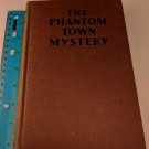The Phantom Town Mystery by Carol Burton Saalfield Vintage HC Book