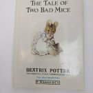 The Tale of Two Bad Mice Beatrix Potter Original/Authorized Color Illustrations