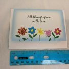 Mini Blank Note Card All things grow with love Flowers