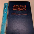 Deanna Durbin & Feather of Flame by Kathryn Heisenfelt Vintage Whitman HC
