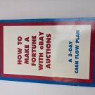 How to Make A Fortune with eBay Auctions VTG 1990's Guide PB Book