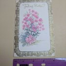 VTG 1960's Greeting Card Feeling Better? Pink & White Bouquet of Flowers