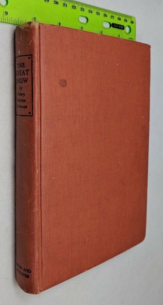 The Great Snow by Henry Morton Robinson 1947 Simon & Schuster w/ DJ flap