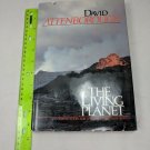 The Living Planet: A Portrait of the Earth by David Attenborough Hardcover w/ DJ